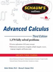 Schaum's Outline of Advanced Calculus, Third Edition