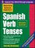 Practice Makes Perfect Spanish Verb Tenses, Second Edition