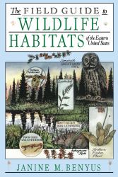 The Field Guide to Wildlife Habitats of the Eastern United States