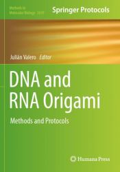 DNA and RNA Origami : Methods and Protocols