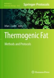 Thermogenic Fat : Methods and Protocols