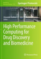 High Performance Computing for Drug Discovery and Biomedicine