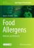 Food Allergens : Methods and Protocols