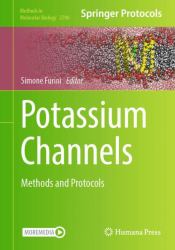 Potassium Channels : Methods and Protocols