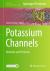 Potassium Channels : Methods and Protocols