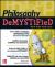 Philosophy DeMYSTiFied