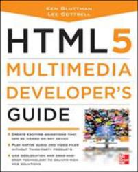 HTML5 Multimedia Developer's Guide