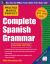 Practice Makes Perfect Complete Spanish Grammar