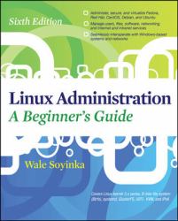 Linux Administration: a Beginners Guide, Sixth Edition