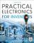 Practical Electronics for Inventors, Third Edition