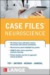 Case Files Neuroscience 2/e