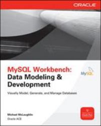 MySQL Workbench: Data Modeling & Development