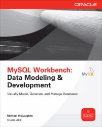 MySQL Workbench: Data Modeling & Development