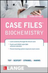 Case Files Biochemistry 3/e