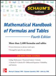 Schaum's Outline of Mathematical Handbook of Formulas and Tables, 4th Edition : 2,400 Formulas + Tables