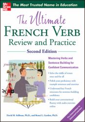 The Ultimate French Verb Review and Practice, 2nd Edition