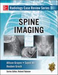 Radiology Case Review Series : Spine Imaging