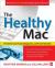 Healthy Mac: Preventive Care, Practical Diagnostics, and Proven Remedies