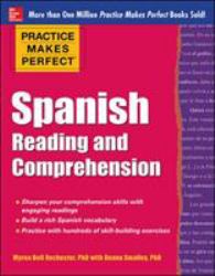 Practice Makes Perfect Spanish Reading and Comprehension