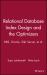 Relational Database Index Design and the Optimizers : DB2, Oracle, SQL Server, et Al