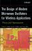 The Design of Modern Microwave Oscillators for Wireless Applications : Theory and Optimization