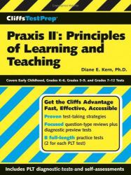 CliffsNotes Praxis II : Principles of Learning and Teaching