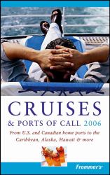 Frommer's Cruises & Ports of Call 2006