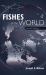 Fishes of the World