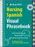 McGraw-Hill's Nursing Spanish Visual Phrasebook