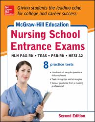 McGraw-Hill's Nursing School Entrance Exams, Second Edition