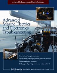 Advanced Marine Electrics and Electronics Troubleshooting : A Manual for Boatowners and Marine Technicians