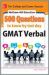 McGraw-Hill Education 500 GMAT Verbal Questions to Know by Test Day