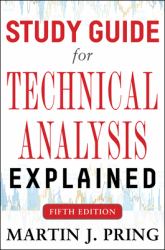 Study Guide for Technical Analysis Explained Fifth Edition