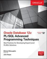 Oracle Database 12c PL/SQL Advanced Programming Techniques