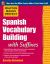 Practice Makes Perfect Spanish Vocabulary Building with Suffixes