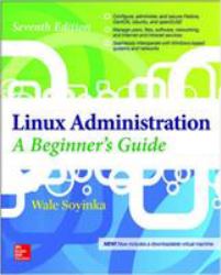 Linux Administration : A Beginner's Guide