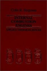 Internal Combustion Engines : Applied Thermosciences