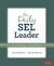 The Daily SEL Leader : A Guided Journal