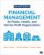 Financial Management for Public, Health, and Not-for-Profit Organizations