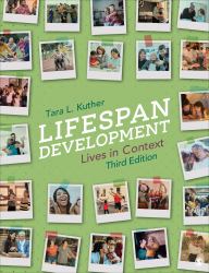 Lifespan Development : Lives in Context