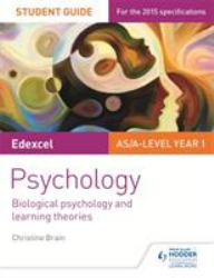 Edexcel Psychology Student Guide 2 : Bio Psychology and Learning Theories