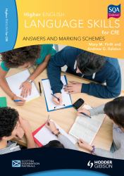 Higher English Language for Cfe : Answers and Marking Schemes