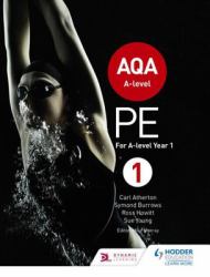 AQA A-Level PE Book 1 : For a-Level Year 1 and AS