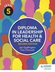 Level 5 Diploma in Leadership for Health and Social Care