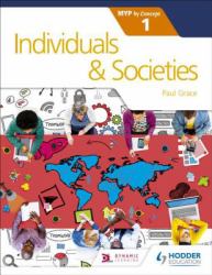 Individuals and Societies for the Ib Myp 1 : By Concept Epub by Concept