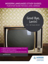 Modern Languages Study Guides (MLSG): Good Bye, Lenin!