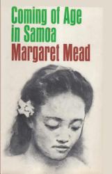 Coming of Age in Samoa : A Psychological Study of Primitive Youth for Western Civilisation