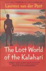 The Lost World of the Kalahari