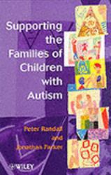 Supporting the Families of Children with Autism