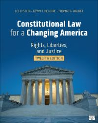 Constitutional Law for a Changing America : Rights, Liberties, and Justice